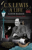 C. S. Lewis: A Life - Alister E. McGrath