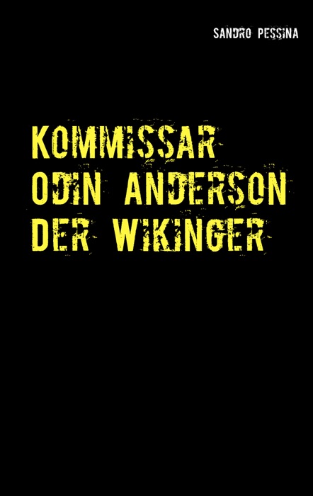 Kommissar Odin Anderson - Der Wikinger