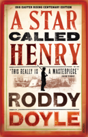 Roddy Doyle - A Star Called Henry artwork
