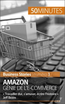 Amazon, génie de l'e-commerce - Myriam M'Barki