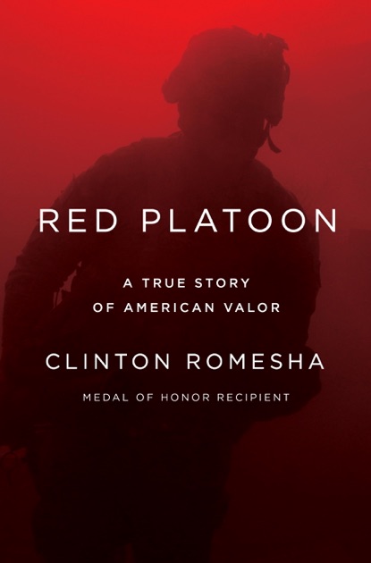 red platoon a true story of american valor