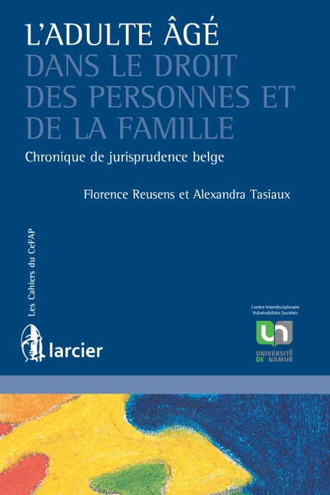 L’adulte âgé dans le droit des personnes et de la famille