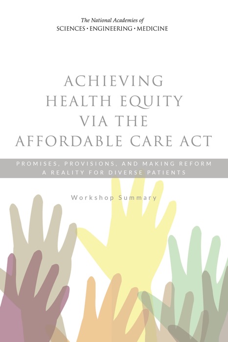 Achieving Health Equity via the Affordable Care Act