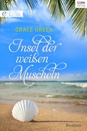 Insel der weißen Muscheln - Grace Green by  Grace Green PDF Download
