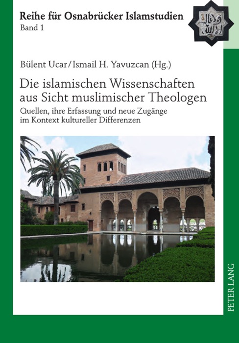 Die islamischen Wissenschaften aus Sicht muslimischer Theologen