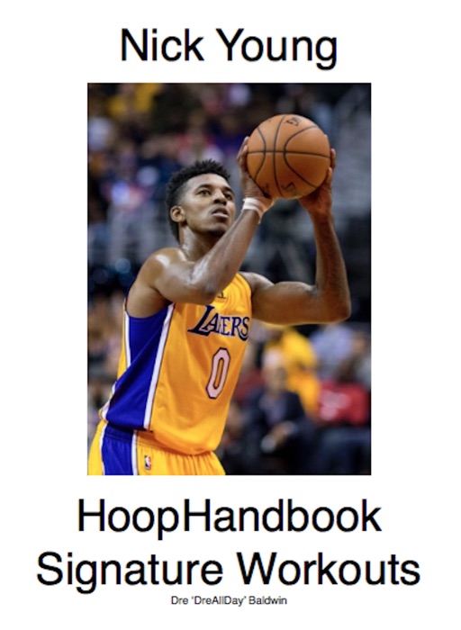 Nick Young Signature Workout Program