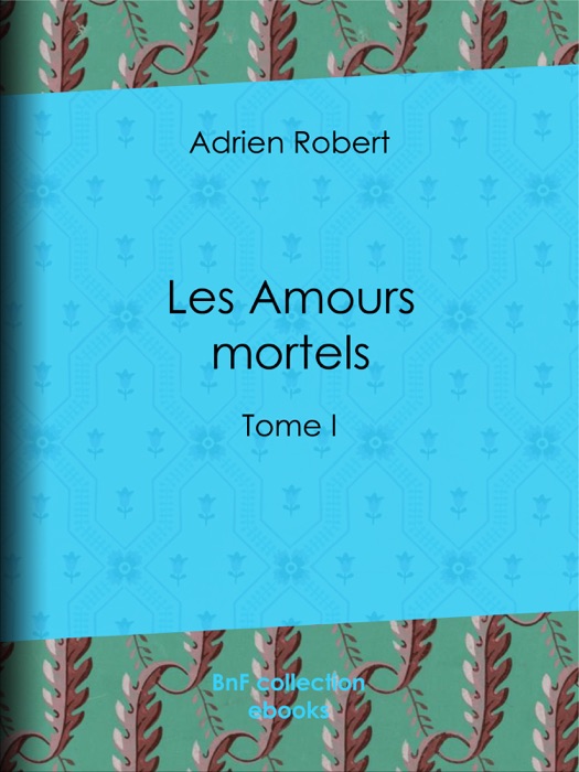 Les Amours mortels