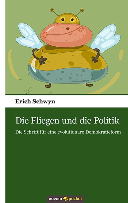 Die Fliegen und die Politik