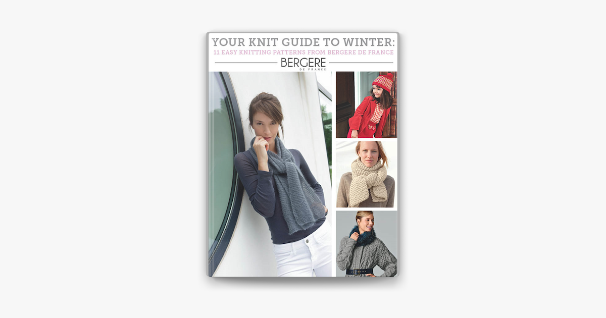 Your Knit Guide To Winter 11 Easy Knitting Patterns From