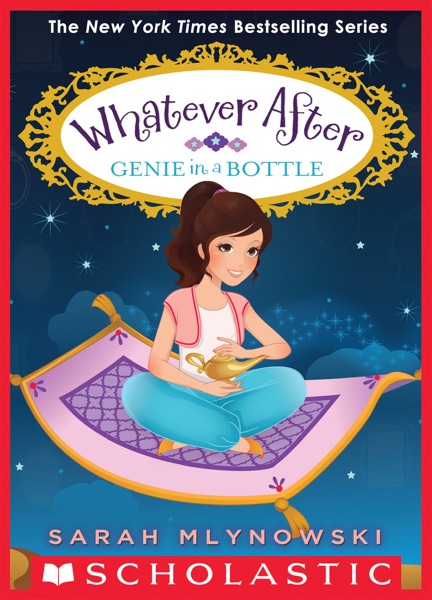 Genie in a Bottle (Whatever After #9)