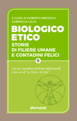 Biologico etico - Roberto Brioschi & Grabriella Lalìa