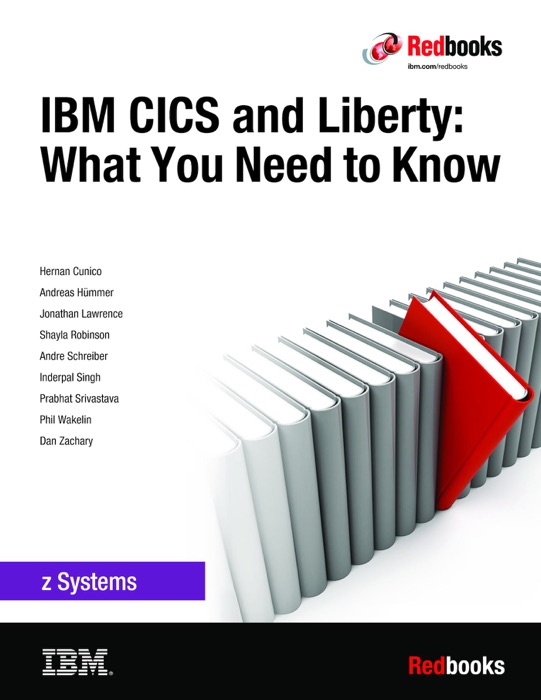 IBM CICS and Liberty: What You Need to Know