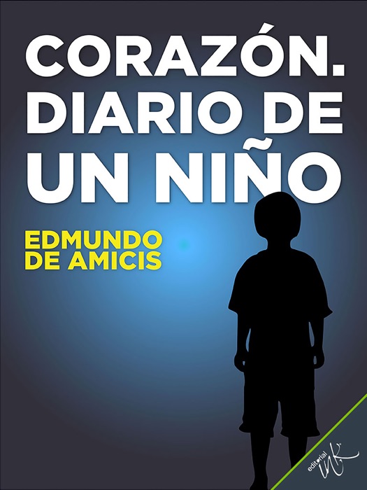 Corazón, diario de un niño