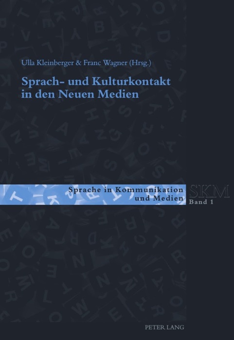 Sprach- und Kulturkontakt in den Neuen Medien