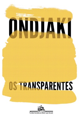 Capa do livro Os Transparentes de Ondjaki