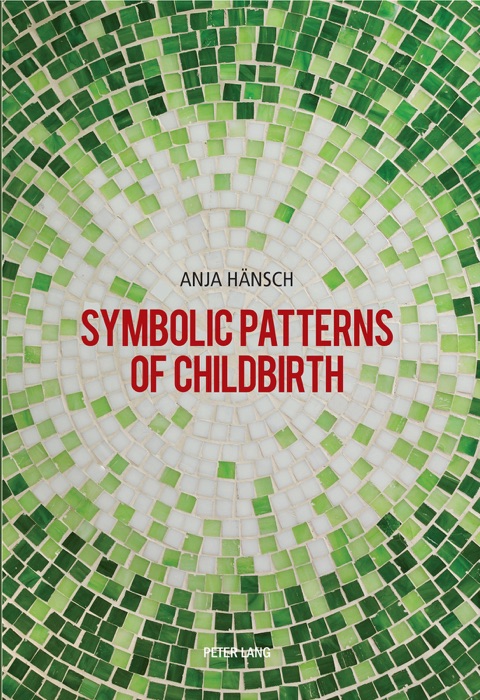 Symbolic Patterns of Childbirth