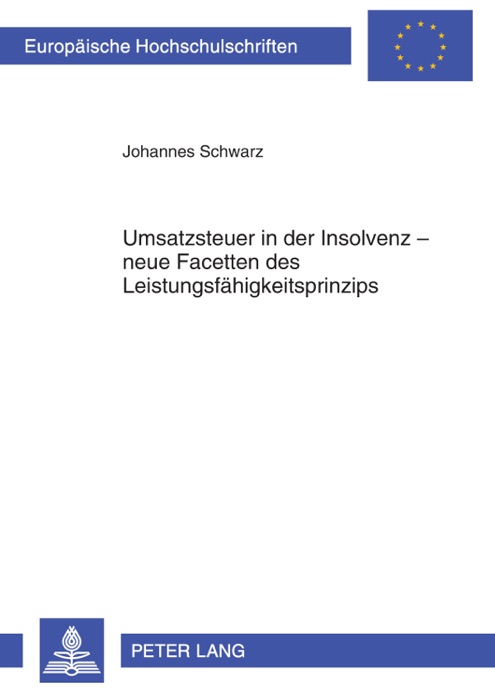 Umsatzsteuer in der Insolvenz – neue Facetten des Leistungsfähigkeitsprinzips