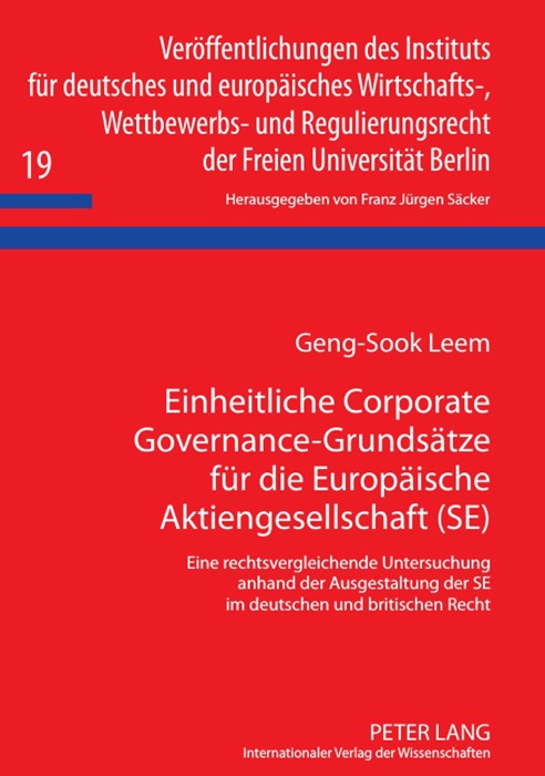 Einheitliche Corporate Governance-Grundsätze für die Europäische Aktiengesellschaft (SE)