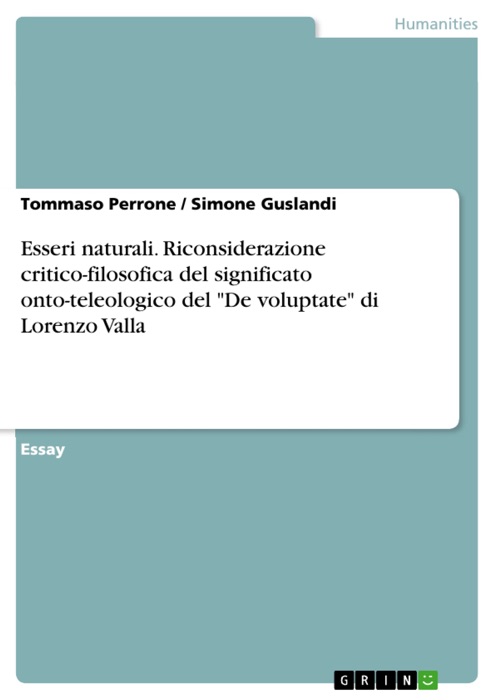 Esseri naturali. Riconsiderazione critico-filosofica del significato onto-teleologico del 'De voluptate' di Lorenzo Valla