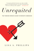 Unrequited - Lisa A. Phillips