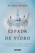 Espada de vidro - Victoria Aveyard