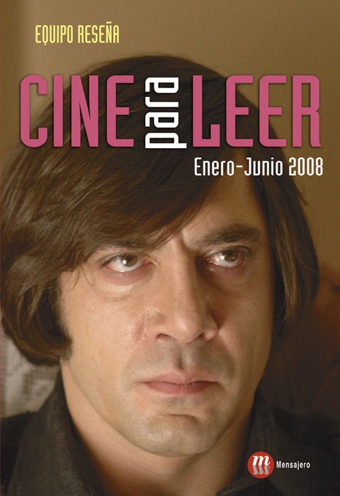 Cine para leer 2008. Enero-Junio