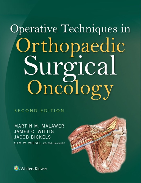 Operative Techniques in Orthopaedic Surgical Oncology: Second Edition