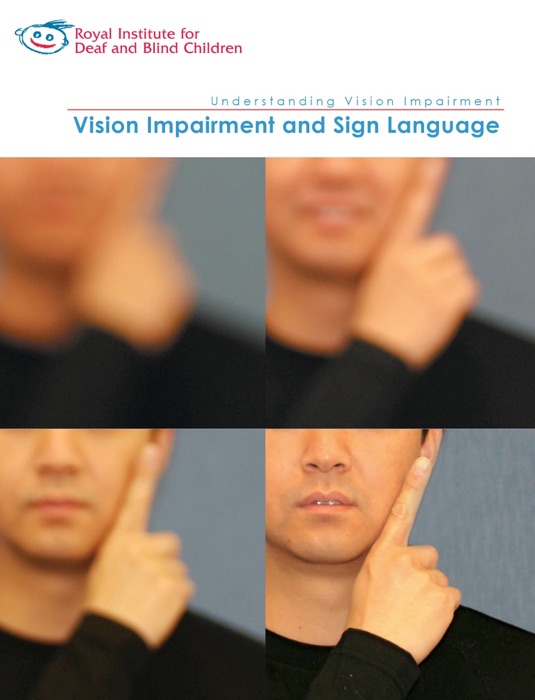 Vision Impairment and Sign Language