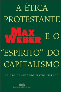 Capa do livro A Ética Protestante e o Espírito do Capitalismo de Weber, Max