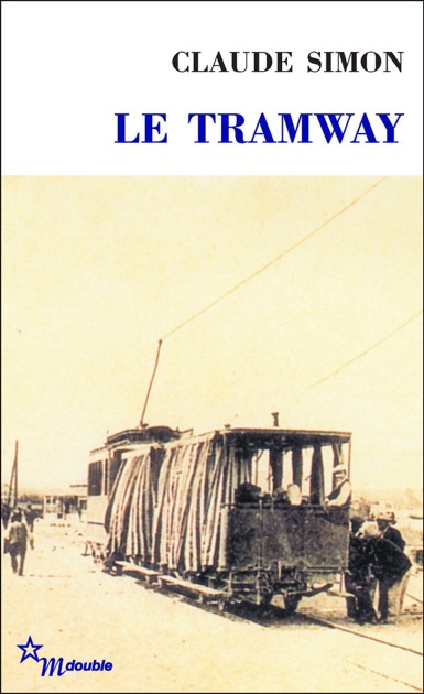 Le Tramway By Claude Simon On Apple Books - 