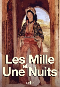 Les mille et une nuits - Texte intégral - Antoine Galland & Anonyme