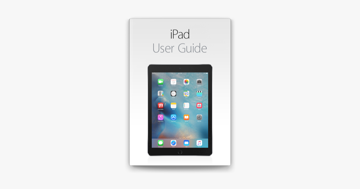 Ipad User Guide For Ios 9 3 On Apple Books