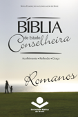 Bíblia de Estudo Conselheira – Romanos - Sociedade Bíblica do Brasil & Karl Heinz Kepler