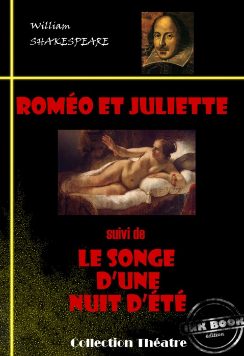 Romeo et Juliette (Suivi de Le songe d’une nuit d’été)