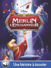 Merlin l'Enchanteur, une histoire à écouter