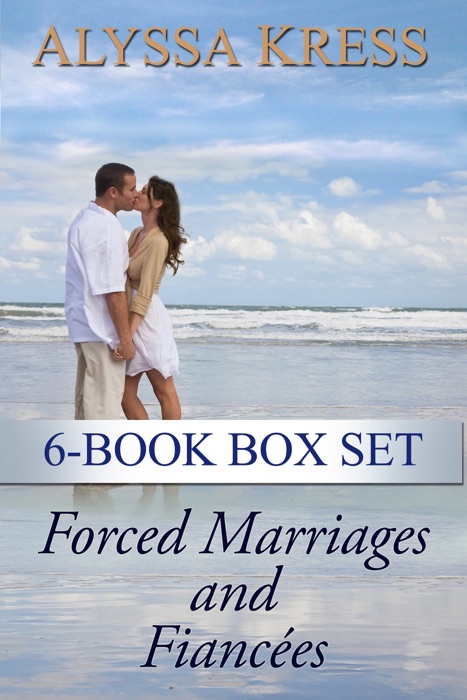 Forced Marriages and Fiancées 6-Book Box Set