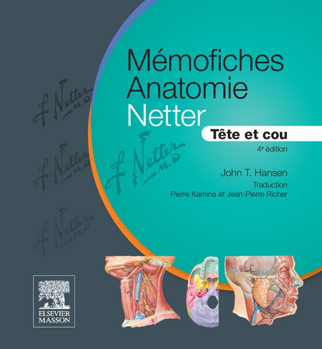 Mémofiches Anatomie Netter - Tête et cou