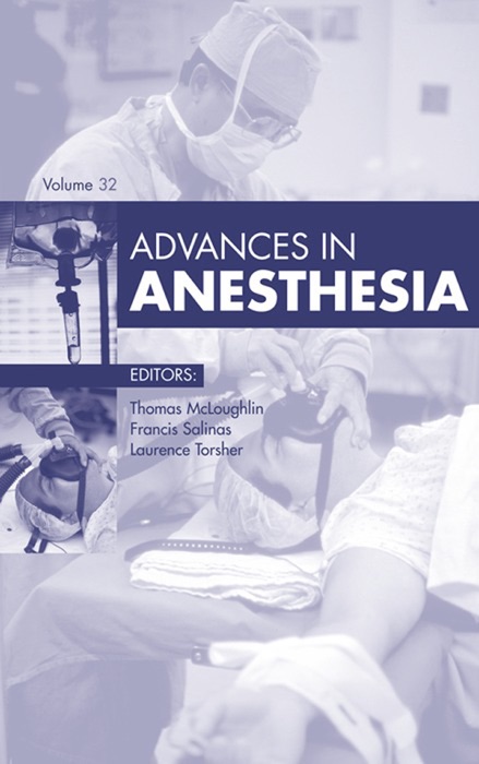 Advances in Anesthesia, E-Book 2014