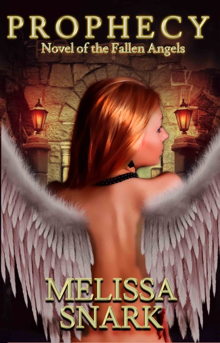 Prophecy: Novel of the Fallen Angels