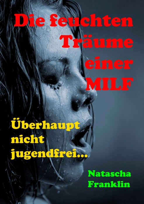 Die feuchten Träume einer MILF