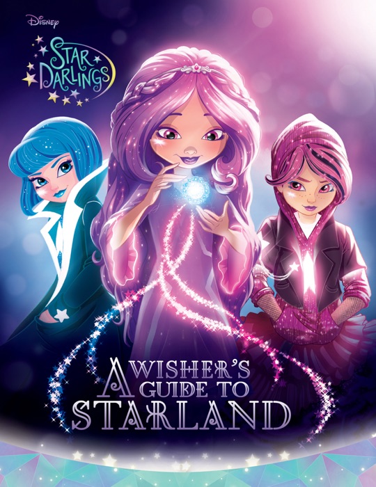 Star Darlings:  A Wisher's Guide to Starland