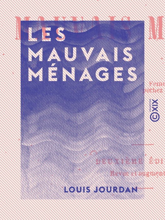 Les Mauvais Ménages