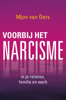Voorbij het narcisme - Mjon van Oers