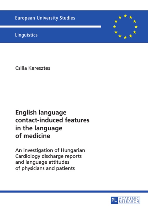 English Language Contact-induced Features In the Language of Medicine