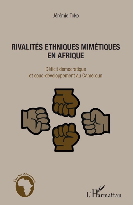 Rivalités ethniques mimétiques en Afrique