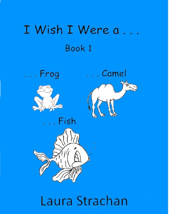 I Wish I Were ... Book 1