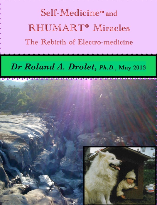 Self-Medicine™ and RHUMART  Miracles