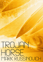 Mark Russinovich - Trojan Horse artwork