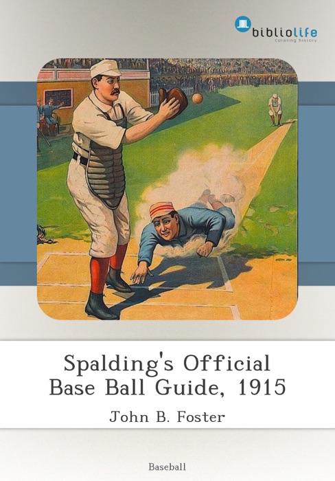 Spalding's Official Base Ball Guide, 1915