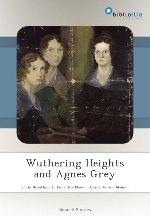 Wuthering Heights and Agnes Grey